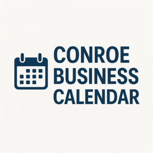Conroe Business Networking Calendar